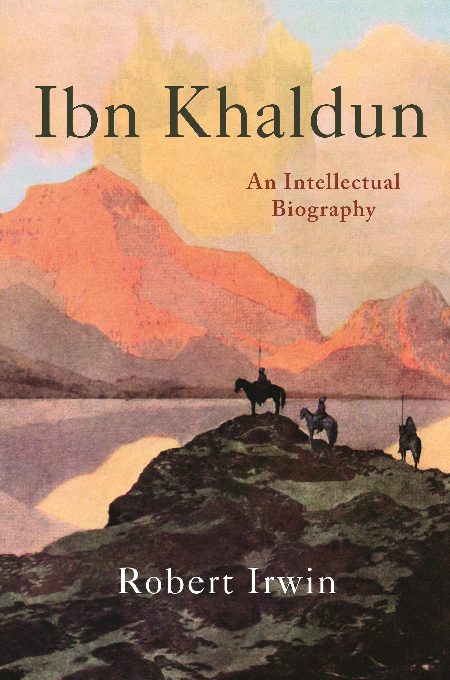 Cover of Ibn Khaldun: An Intellectual Biography