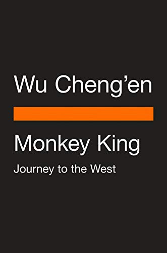 Cover of Monkey King: Journey to the West (Penguin Classics Deluxe Edition)