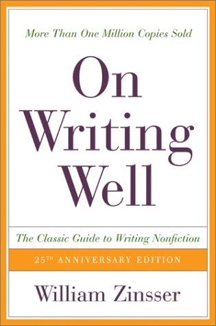 Cover of On Writing Well: The Classic Guide to Writing Nonfiction